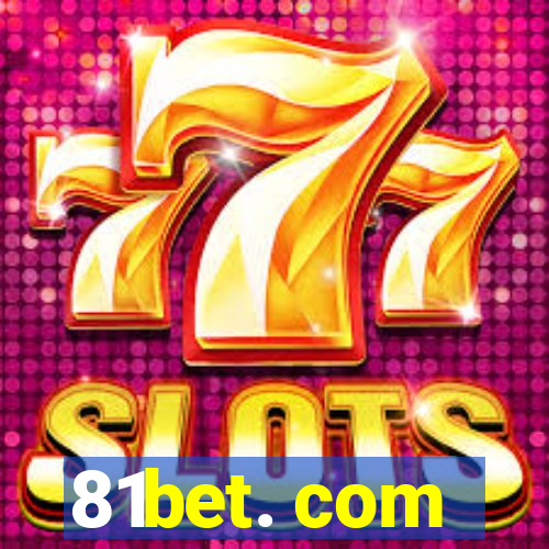 81bet. com